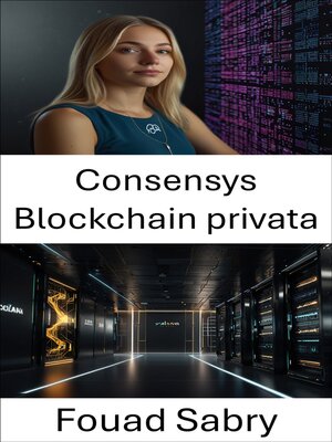cover image of Consensys Blockchain privata